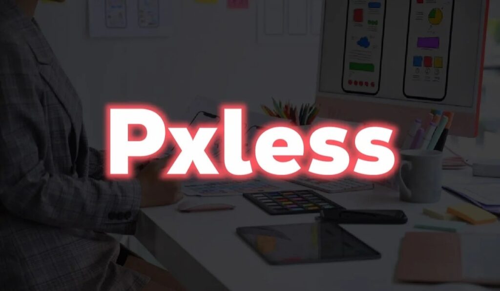 Pxless