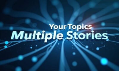 Your Topics Multiple Stories